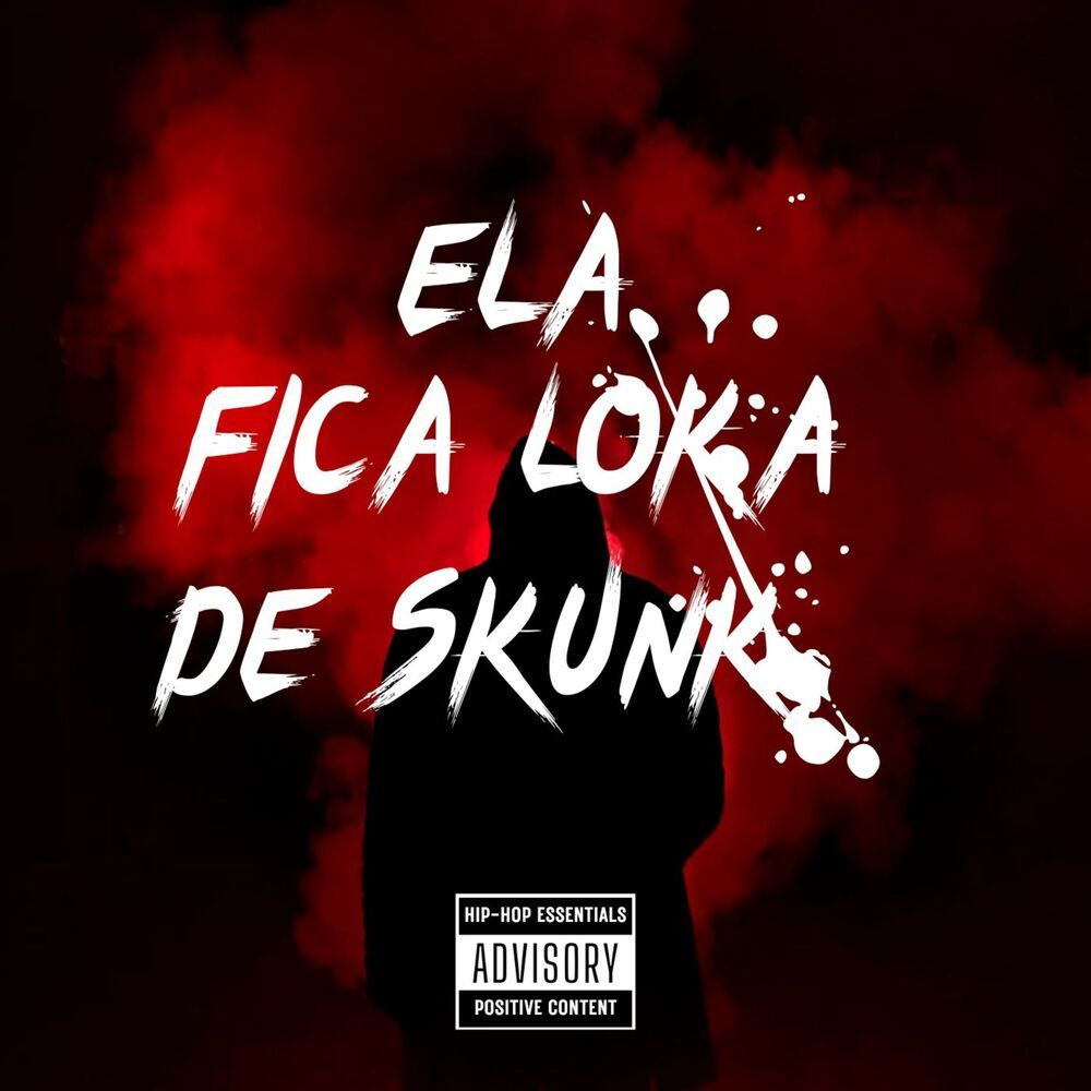 Ela Fica Loka De Skunk (Explicit)