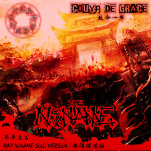 Album Coup De Grace (Ray Noname Solo Version) from 