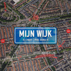 Rz的專輯Mijn Wijk (feat. Mesy)