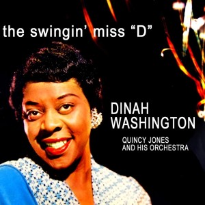 The Swingin' Miss "D" dari Quincy Jones & His Orchestra