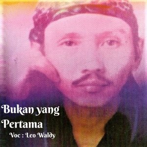 Album BukaN Yang Pertama oleh Leo Waldy