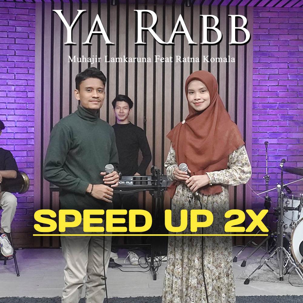 Ya Rabb ( Speed Up )