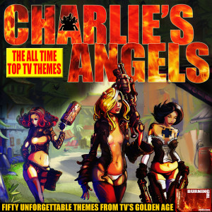Charlie's Angels的專輯Charlie's Angels TV Themes