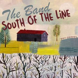 South Of The Line (Live Saugerties '94) dari The Band