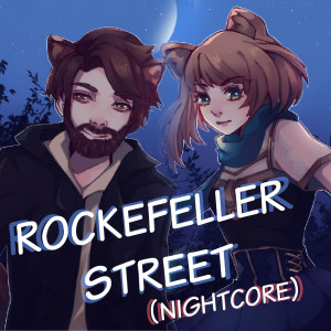 Album Rockefeller Street (Nightcore) from 