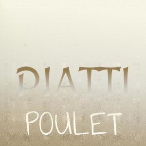 ดาวน์โหลดและฟังเพลง Piatti Poulet พร้อมเนื้อเพลงจาก Wily Aven