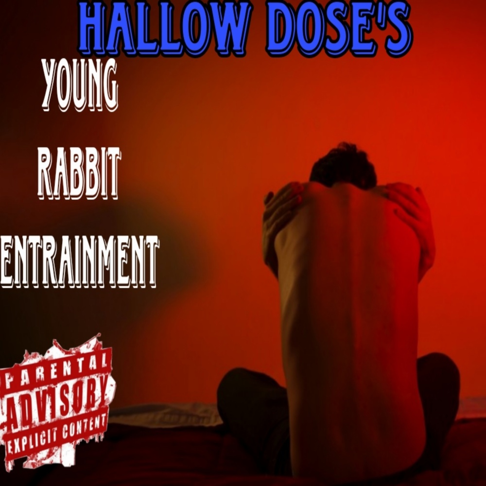 Hallow Dose's (Explicit)