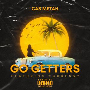 Cas Metah的專輯Go Getters (feat. Curren$y) [Explicit]