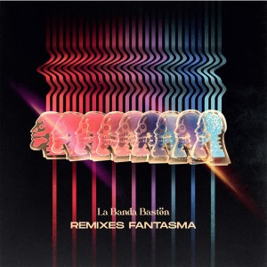 La Banda Bastön的專輯Remixes Fantasma (Explicit)