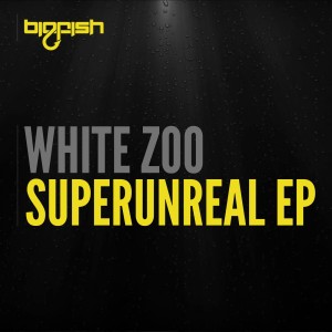 White Zoo的專輯Superunreal Ep