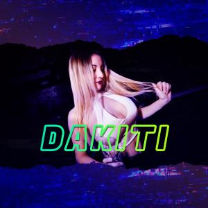 Listen to Dakiti (Explicit) song with lyrics from Markitos Dj 32
