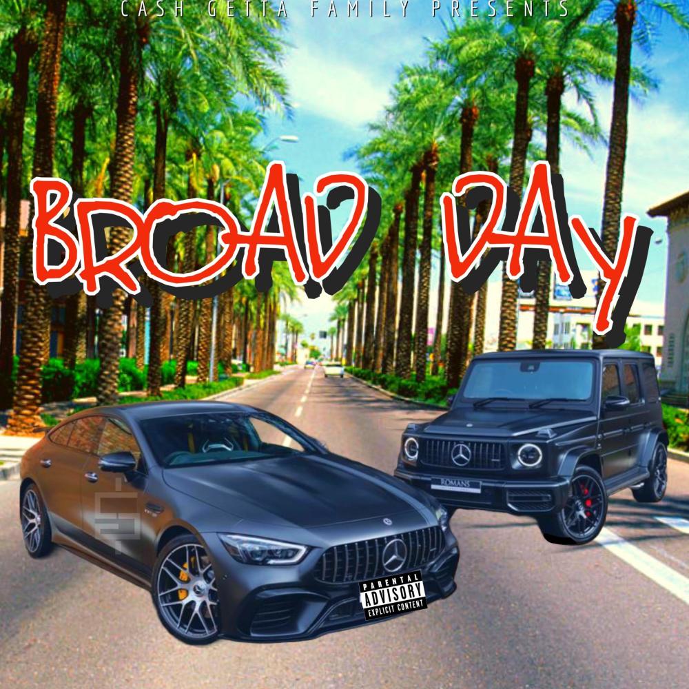 Broad Day (feat. Josh Franks & Tiny Doo) (Explicit)