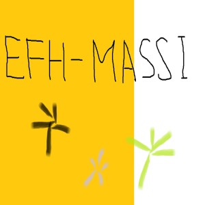 Dengarkan lagu Massiaaff nyanyian EFH dengan lirik