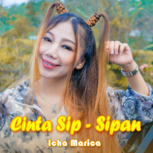 อัลบัม Cinta Sip - Sipan ศิลปิน Icha Marica