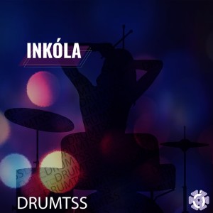 Album Drumtss from Inkola