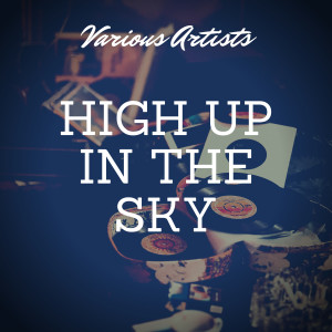 High Up in the Sky dari The Savoy Orpheans