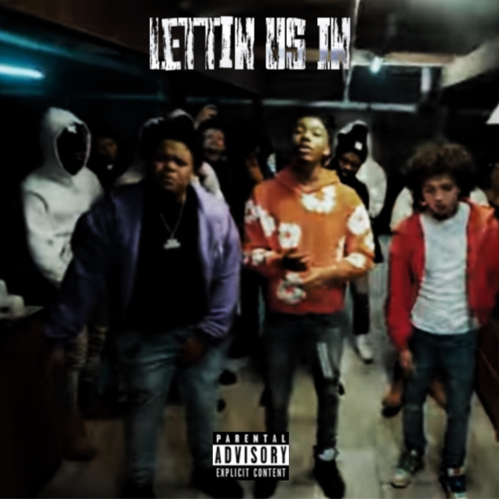 Lettin Us In (Explicit)