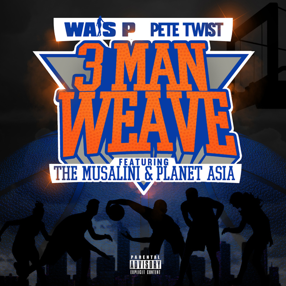 3 Man Weave (Explicit)
