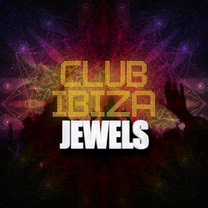 Club Ibiza Chill的專輯Club Ibiza Jewels