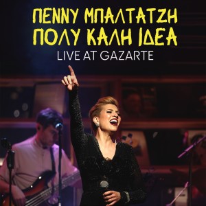 Album Polu Kali Idea (Live at Gazarte) from Penny Baltatzi