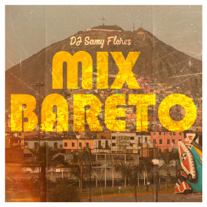 DJ Samy Flores的专辑Mix Bareto