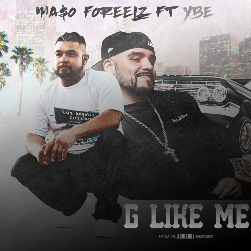 G Like Me (Explicit)