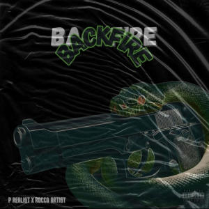收聽P Realist的Backfire (feat. Rocco Artist) (Explicit)歌詞歌曲
