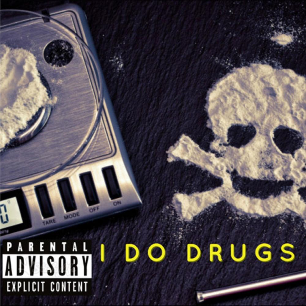 I Do *** (Explicit)