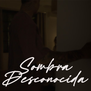 Sonido Cristal的專輯Sombra Desconocida