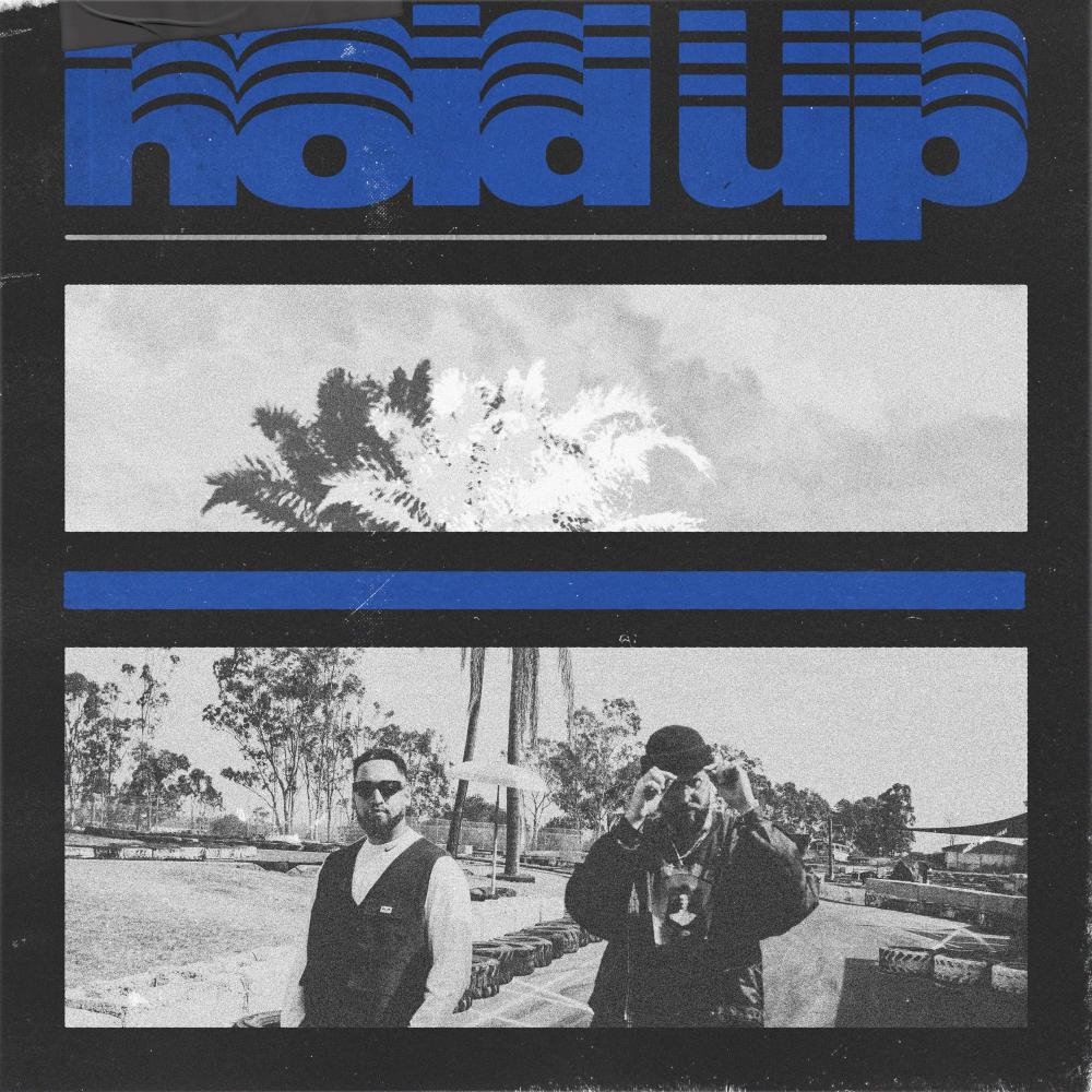 Hold Up (Explicit)