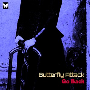 อัลบัม Go Back ศิลปิน Butterfly Attack