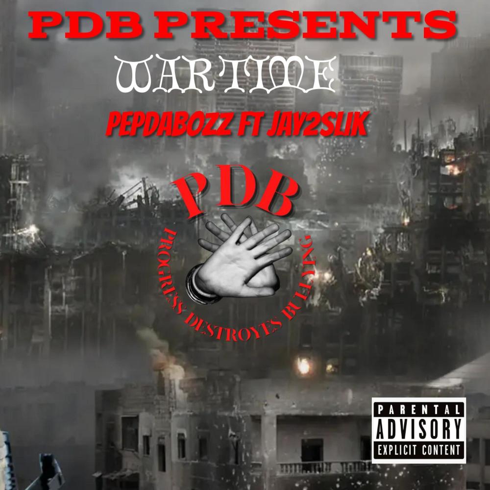 Wartime (feat. Jay2slik) (Explicit)