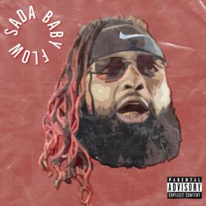 收聽Darrion DA DON的SADA BABY FLOW (Explicit)歌詞歌曲