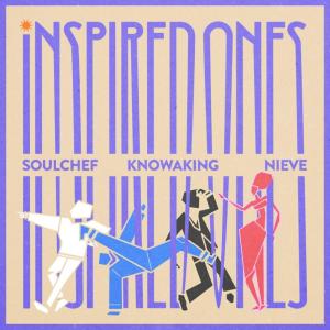 收聽Soulchef的Inspired Ones歌詞歌曲