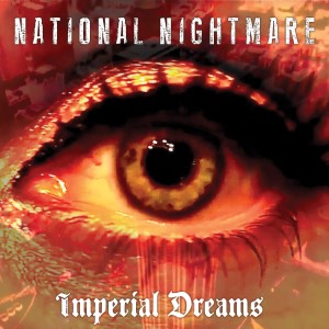 National Nightmare的專輯Imperial Dreams
