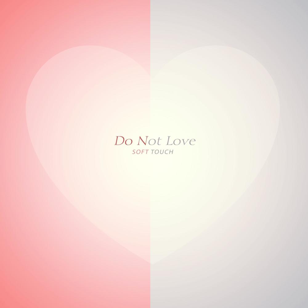 Do Not Love