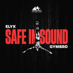 ELYX的專輯Safe In Sound