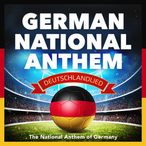 收聽The Universal Band的Deutsche Nationalhymne - Deutschlandlied - Die Nationalhymne Deutschlands歌詞歌曲