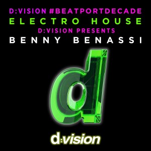 อัลบัม D:Vision #Beatportdecade Elettrohouse D:Vision Presents Benny Benassi ศิลปิน Various