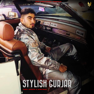 Dengarkan lagu Stylish Gurjar nyanyian Addy Nagar dengan lirik