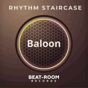 Rhythm Staircase的專輯Baloon