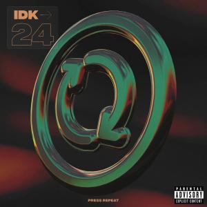 ดาวน์โหลดและฟังเพลง 24 (Explicit) พร้อมเนื้อเพลงจาก IDK
