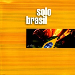 收聽Solo Brasil的A bossa nova (wave)歌詞歌曲