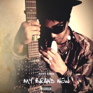 ดาวน์โหลดและฟังเพลง My Brand New (Explicit) พร้อมเนื้อเพลงจาก Ricko Baird