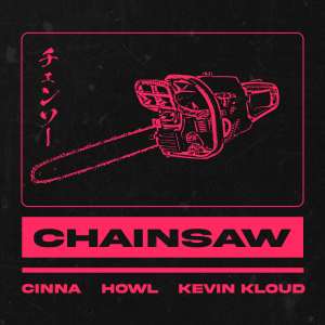 Howl的專輯CHAINSAW