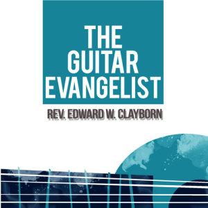 ดาวน์โหลดและฟังเพลง You Will Never Know Who Is Your Friend พร้อมเนื้อเพลงจาก Rev. Edward W. Clayborn