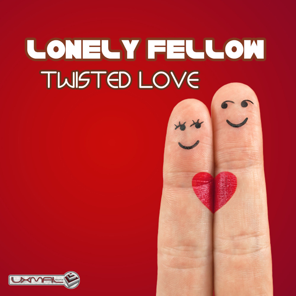 Twisted Love (Original Mix)