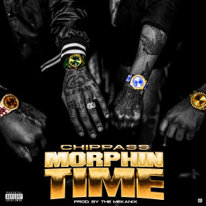 Chippass的專輯Morphin Time (Explicit)