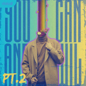 LoMalo的專輯You Can And Will pt. 2