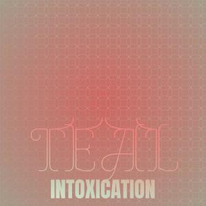 อัลบัม Teal Intoxication ศิลปิน Various